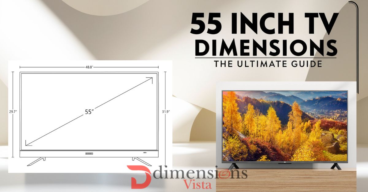 55-INCH TV DIMENSIONS