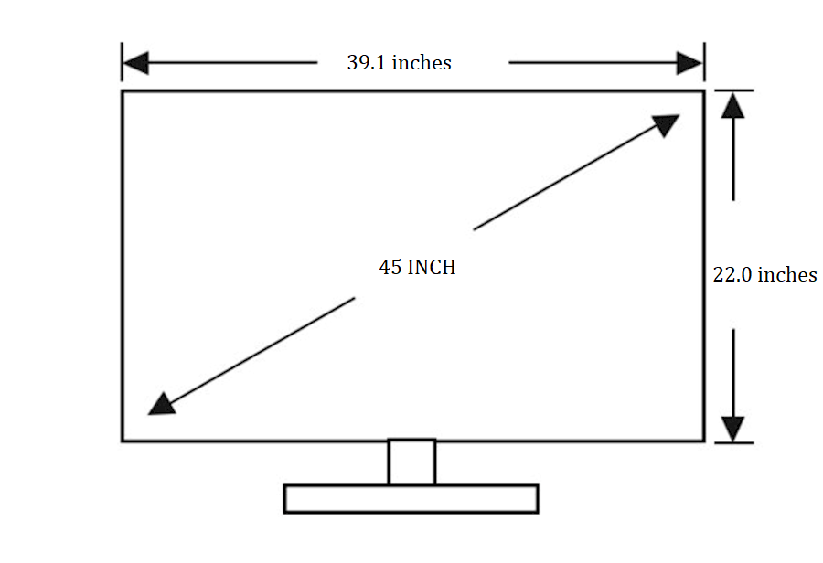 PHYSICAL MEASURMENT 45 INCH TV